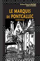 Le Marquis de Pontcallec, roman historique