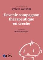 1001 BB 150 - Devenir compagnon thérapeutique en crèche