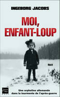 Moi, enfant-loup