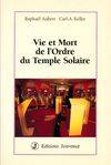 Vie et mort de l'ordre des temple solaire