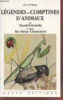 Legendes et comptines d'animaux en nord-gironde et dans les deux charentes