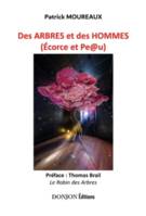 Des arbres et des hommes, Écorce et Pe@u