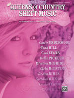 The Queens of Country Sheet Music, Sing and Play the Hits of Country's Top-Reigning Women