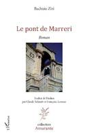 Le pont de Marreri, Roman