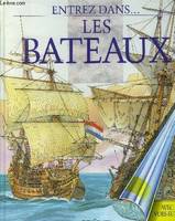 ENTREZ CHEZ ... LES BATEAUX