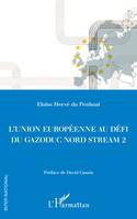 L'Union européenne au défi du gazoduc Nord stream 2