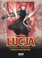 2, Lucja, A story of steam and steel