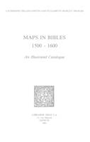 Maps in Bibles, 1500-1600 : an Illustrated Catalogue