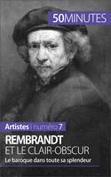 Rembrandt et le clair-obscur, Le baroque dans toute sa splendeur