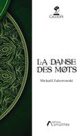 La danse des mots