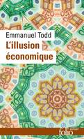 L'illusion économique. Essai sur la stagnation des sociétés développées