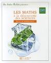 Les Ateliers Hachette Les Maths à la découverte des Sciences CM1 - Livre de l'élève - Ed.2007, manuel de mathématiques