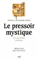 Le Pressoir mystique