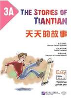 THE STORIES OF TIANTIAN 3A (BILINGUE CHINOIS-ANGLAIS)