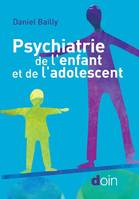 Psychiatrie de l'enfant et de l'adolescent