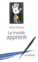 Monde apprenti (Le)