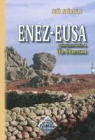 Enez-Eusa - petite histoire inédite de l'île d'Ouessant, petite histoire inédite de l'île d'Ouessant