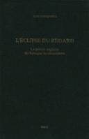 L'Eclipse du Regard : La poésie anglaise du baroque au classicisme (1625-1660)