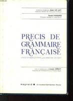 PRECIS DE GRAMMAIRE FRANCAISE - CYCLE D'ORIENTATION - CLASSES DE LETTRES