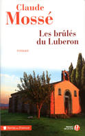 Les brûlés du Luberon, roman