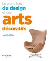 Le grand livre du design et des arts décoratifs