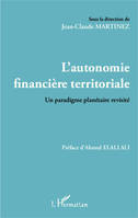 L'autonomie financière territoriale, Un paradigme planétaire révisité