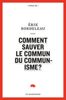 Comment sauver le commun du communisme?