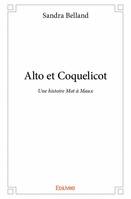Alto et Coquelicot, Une histoire Mot à Maux  Théâtre