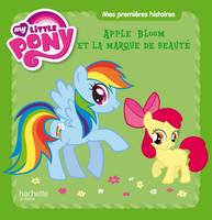 My little pony, Mes premières histoires - Appel Bloom et la marque de beauté