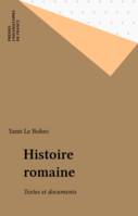 Histoire romaine, Textes et documents