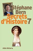 7, Secrets d'Histoire - tome 7