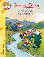 Geronimo Stilton, 68, Dépêche-toi, Cancoyotte !