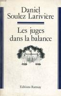 Les juges dans la balance