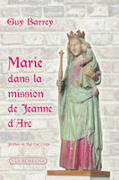 Marie dans la mission de Jeanne d'Arc