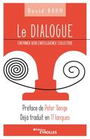 Le dialogue, Cheminer vers l'intelligence collective