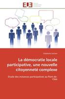 La démocratie locale participative, une nouvelle citoyenneté complexe, Etude des instances participatives au Pont-de-Claix