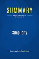 Summary: Simplicity, Review and Analysis of Debono's Book