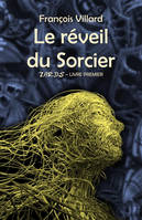 Le Réveil du Sorcier, Zards - Livre premier