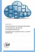 Externalités et standardisation en présence de biens complémentaires, Compétitivité et coopération dans un marché double-faces