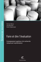 Faire et dire l'évaluation, L'enseignement supérieur et la recherche conquis par la performance