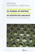 Guide pour l'élaboration du schéma de maîtrise des émissions et du plan de gestion des solvants