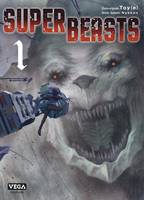 1, Superbeasts - Tome 1