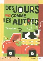 Des jours pas comme les autres [Hardcover] Miura, Taro