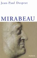 Mirabeau l'excès et le retrait, l'excès et le retrait