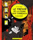 Le trésor de la Pierre-aux-Corbeaux, 60 ENIGMES A RESOUDRE EN S'AMUSANT!