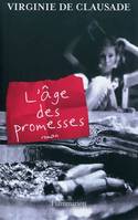 L'Âge des promesses, roman