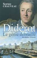 Tome 1, Les années bohème 1728-1749, Diderot, le génie débraillé