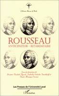 Rousseau, anticipateur-retardataire