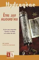 Etre juif aujourd'hui