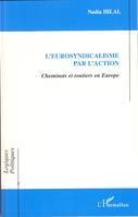 L'eurosyndicalisme par l'action, Cheminots et routiers en Europe